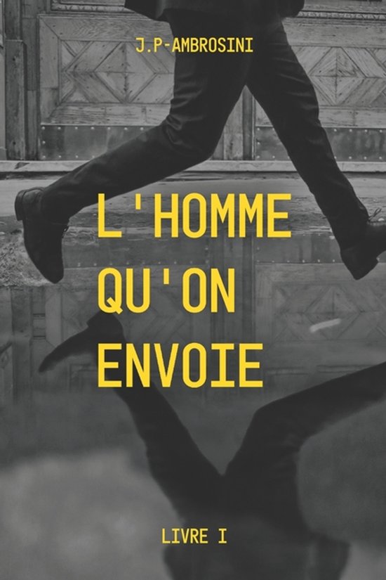 L'homme qu'on envoie - cover