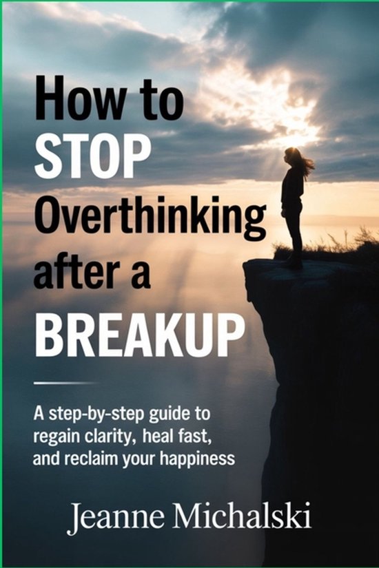 How to Stop Overthinking After a Breakup - cover