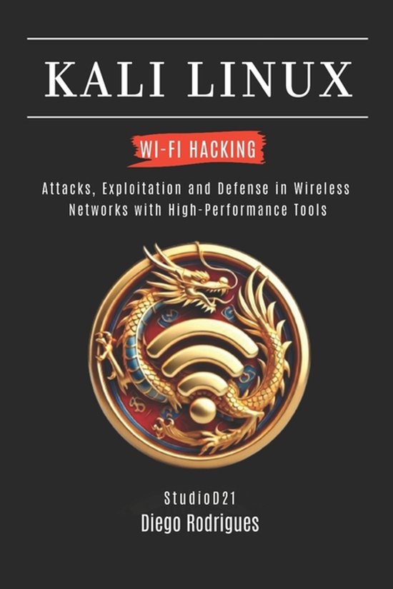 Kali Linux & Frameworks USA- Kali Linux Wi-Fi Hacking - cover