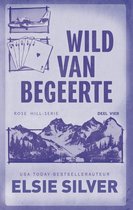 Rose Hill 4 - Wild van begeerte