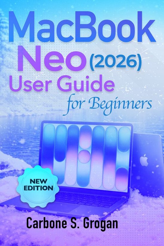 MacBook Neo (2026) User Guide for Beginners - cover