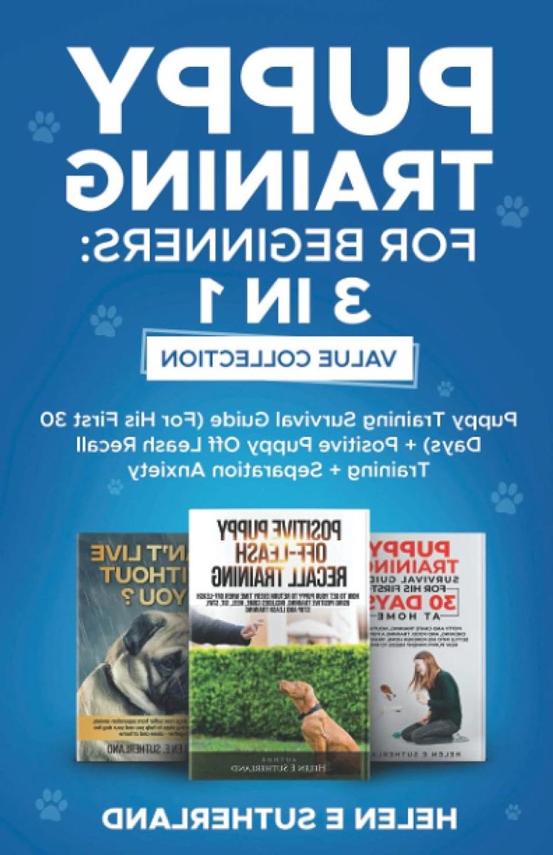 Puppy Training Boek - Honden Opvoeding - Puppy Zindelijk Maken - 3-in-1 Gids - 208 pagina's - N.v.t.