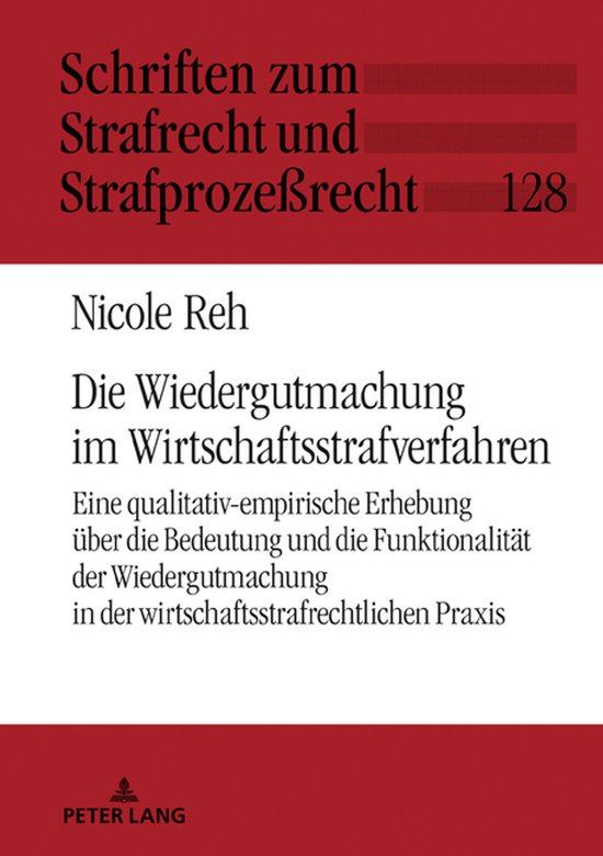 Schriften zum Strafrecht und Strafprozeßrecht 128 - Die Wie ... - cover