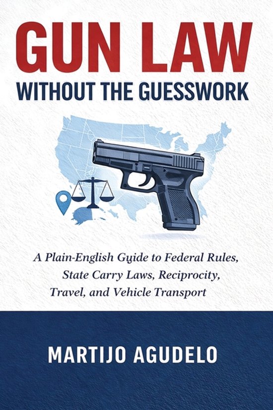 Gun Law Without the Guesswork - cover