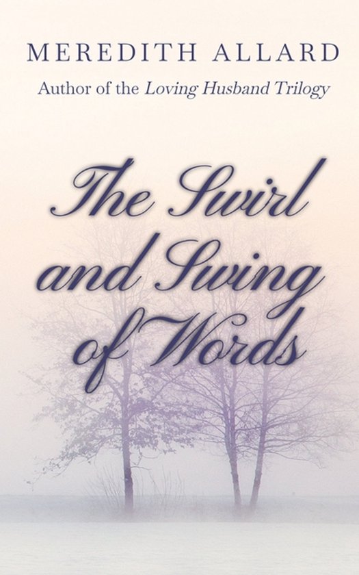 The Swirl and Swing of Words - cover