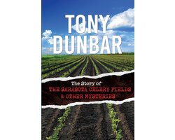 The Story of the Sarasota Celery Fields and Other Mysteries