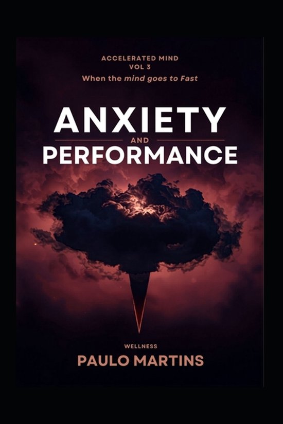Accelerated Mind- Anxiety and Performance - cover