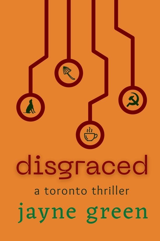 Toronto Thrillers- Disgraced - cover