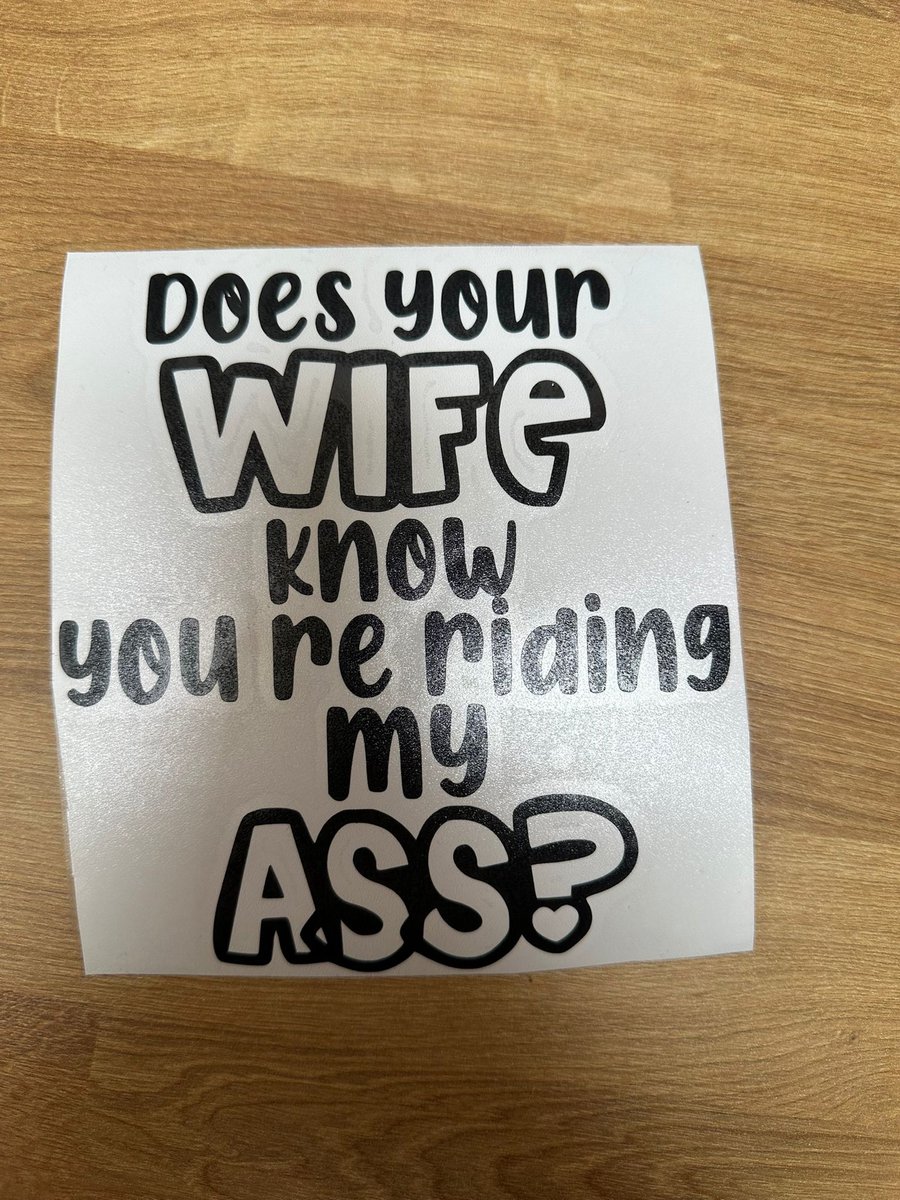 Sticker- Does your wife knowing