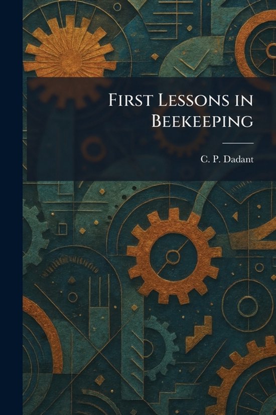First Lessons in Beekeeping - cover