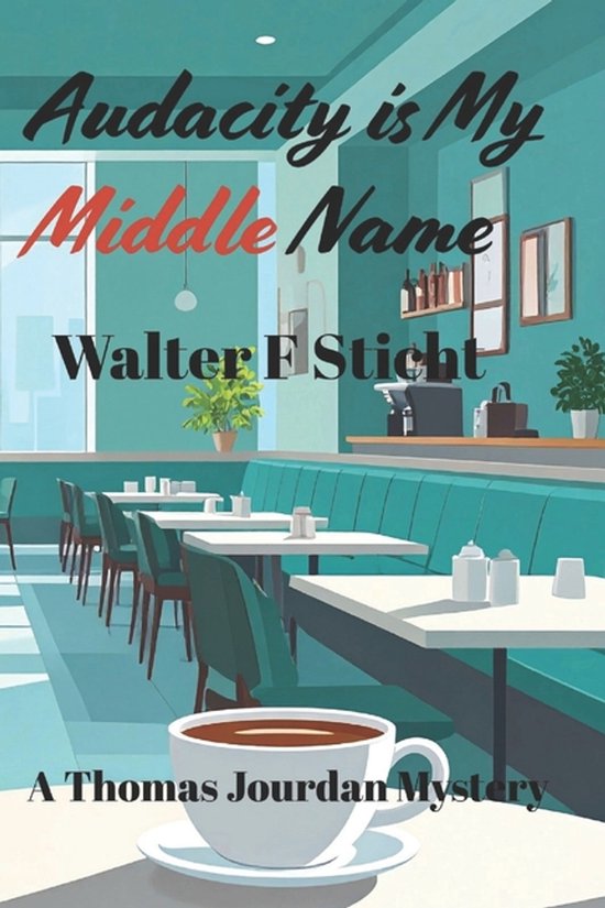 Thomas Jourdan Mystery- Audacity is My Middle Name - cover