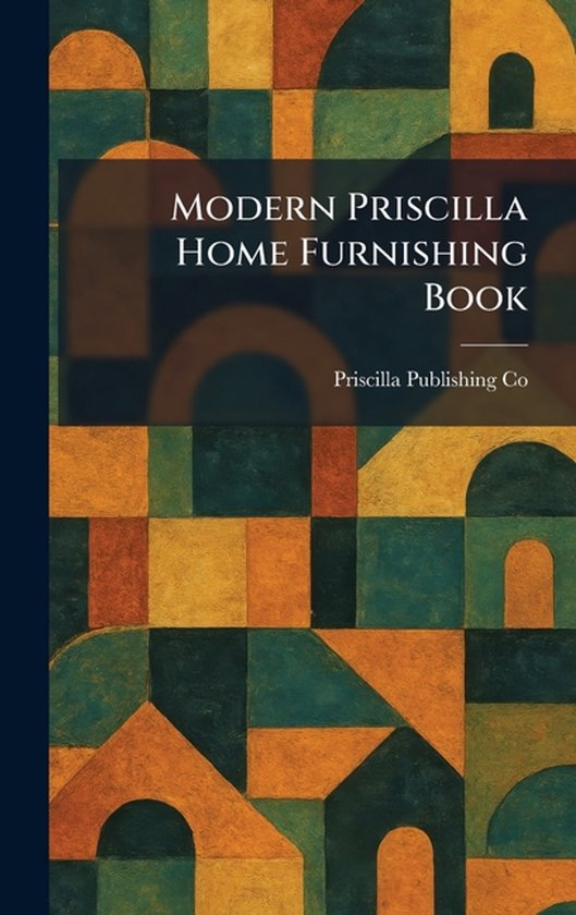 Modern Priscilla Home Furnishing Book - cover