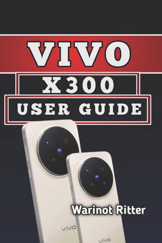 The Vivo X300 User Guide- Vivo X300 User Guide - cover