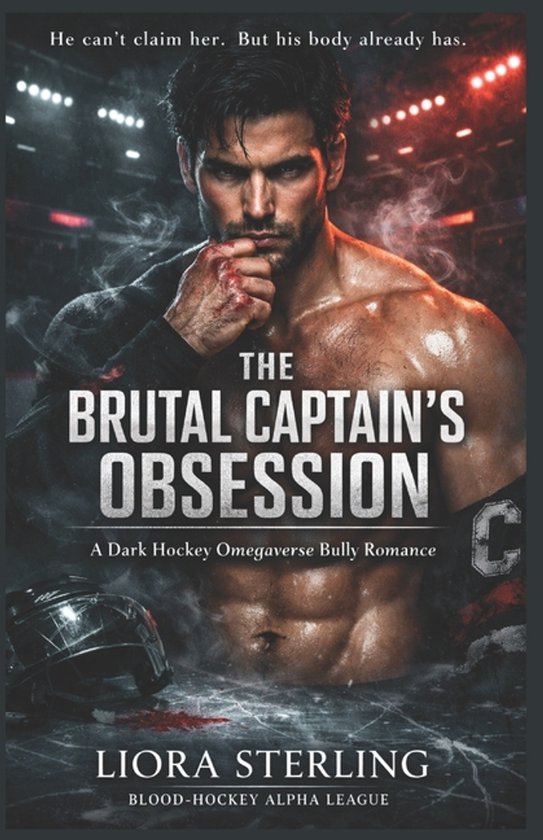 Blood-Hockey Alpha League-The Brutal Captain's Obsession - cover