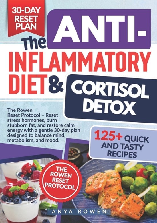The Anti-Inflammatory Diet & Cortisol Detox - cover