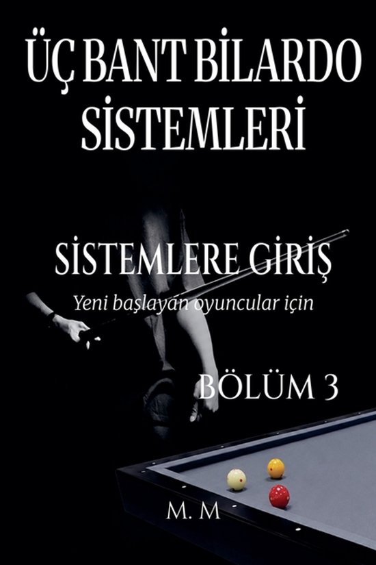 Sistemlere Giriş- Üç Bant Bilardo Sistemleri - Sistemlere ... - cover