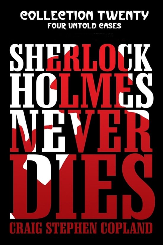 Sherlock Holmes Never Dies --Collection Twenty - cover