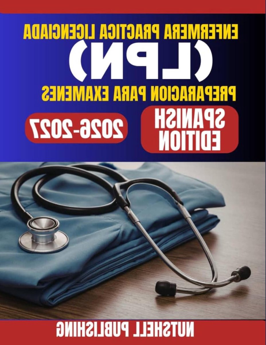 NCLEX-PN Examen Voorbereiding - Gids Verpleegkunde - Studeren voor Examen - Compleet Studiemateriaal - 356 Pagina's - Niet gespecificeerd