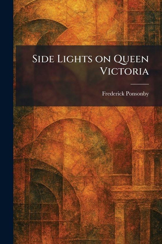 Side Lights on Queen Victoria - cover