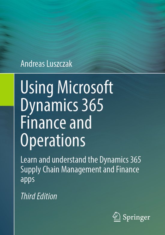 Using Microsoft Dynamics 365 Finance and Operations - cover