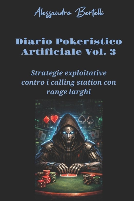 Diari Artificiali Di Poker- Diaro pokeristico artificiale Vo ... - cover