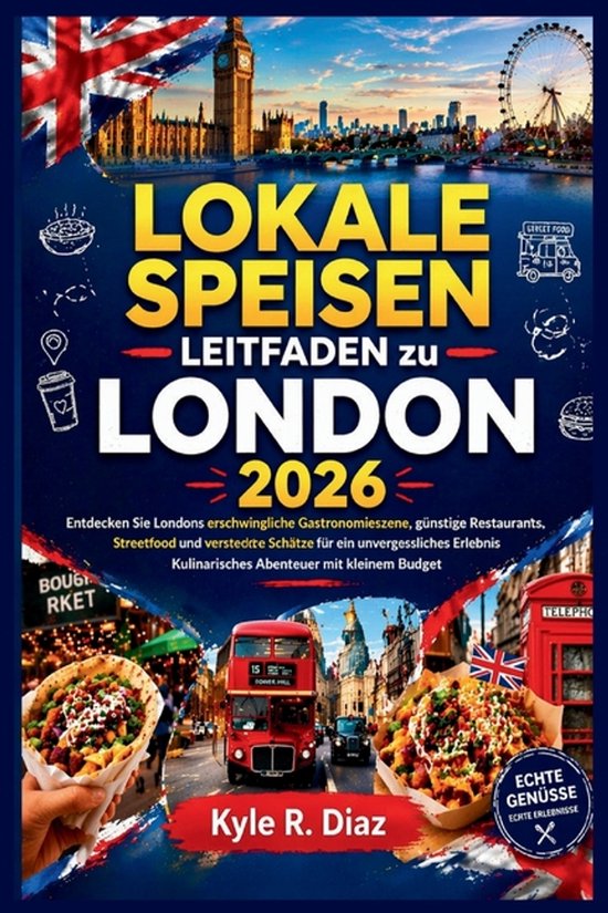 Local Eats Travel Guides- Lokale Speisen Leitfaden Zu London ... - cover