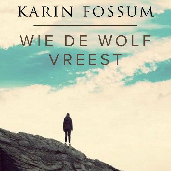 Wie de wolf vreest - cover