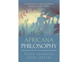 Omslag van A History of Philosophy- Africana Philosophy from Ancient Egypt to the Nineteenth Century