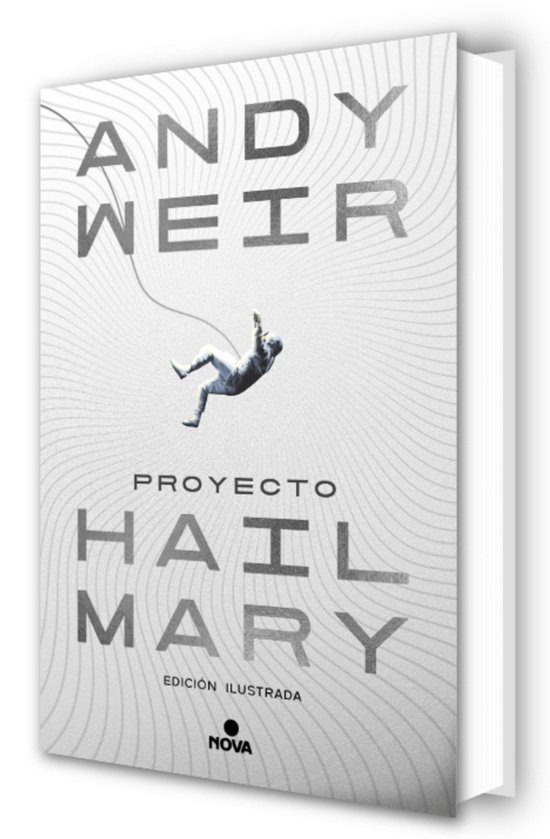 Proyecto Hail Mary (edición ilustrada) / Project Hail Mary  ... - cover