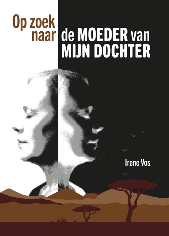 Boekomslag met de titel 'Op zoek naar de moeder van mijn dochter' en gesplitste portretten van een vrouw.