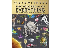 DK Eyewitness Encyclopedias- Eyewitness Encyclopedia of Everything