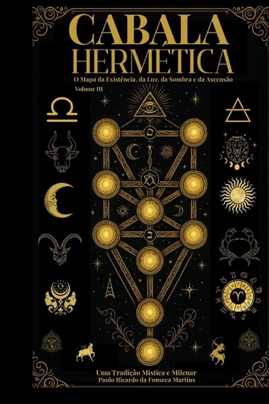 Couverture du livre 'Cabala Hermetica Volume III'. Texte et symboles dorés sur fond noir. Comprend l'arbre de vie kabbalistique et des signes astrologiques.