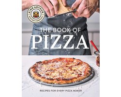 King Arthur Baking Company's Book of Pizza