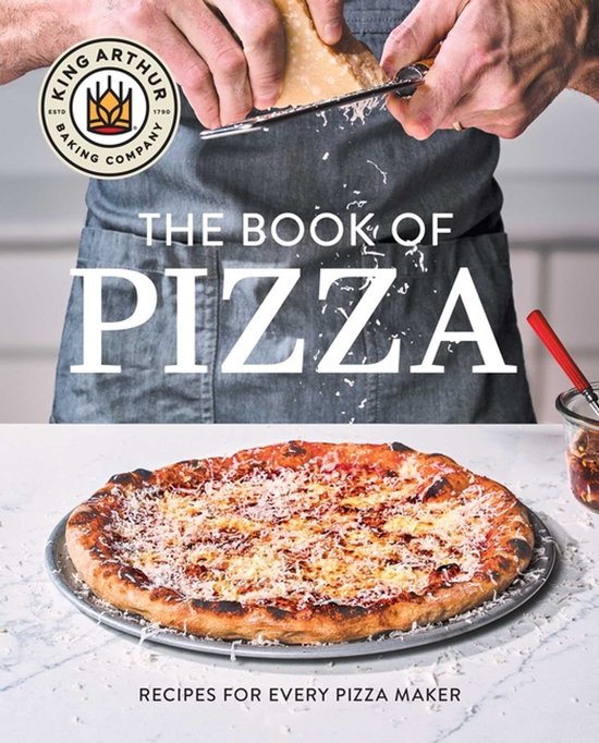 King Arthur Baking Company's Book of Pizza - cover