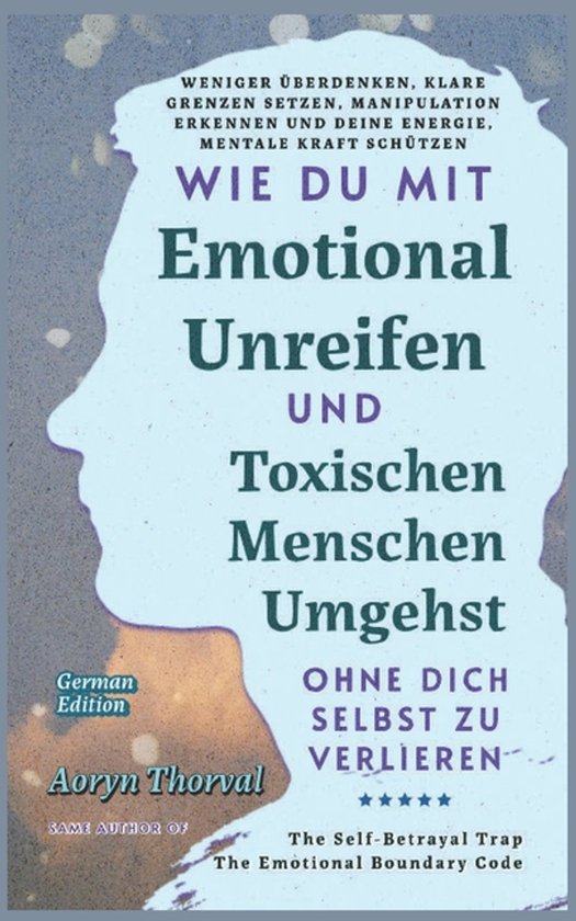 Weisheiten Des Lebens. Mit Aoryn Thorval- Wie Du Mit Emotion ... - cover