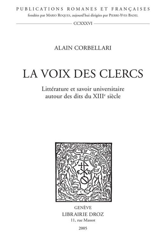Publications Romanes et Françaises - La Voix des Clercs : l ... - cover