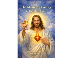 The Master of Energy & The Holy Grail