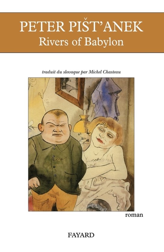 Couverture de Rivers of Babylon par Peter Pišťanek, illustrée d'un homme chauve et d'une femme.