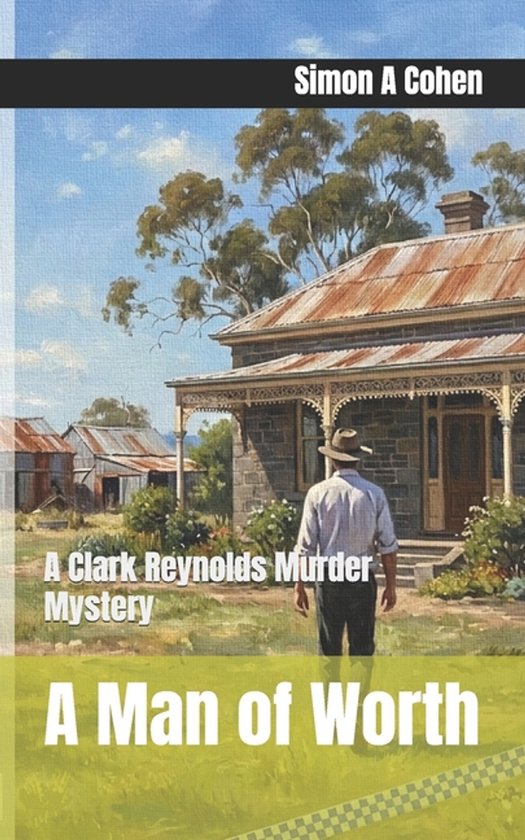 Clark Reynolds Mysteries-A Man of Worth - cover