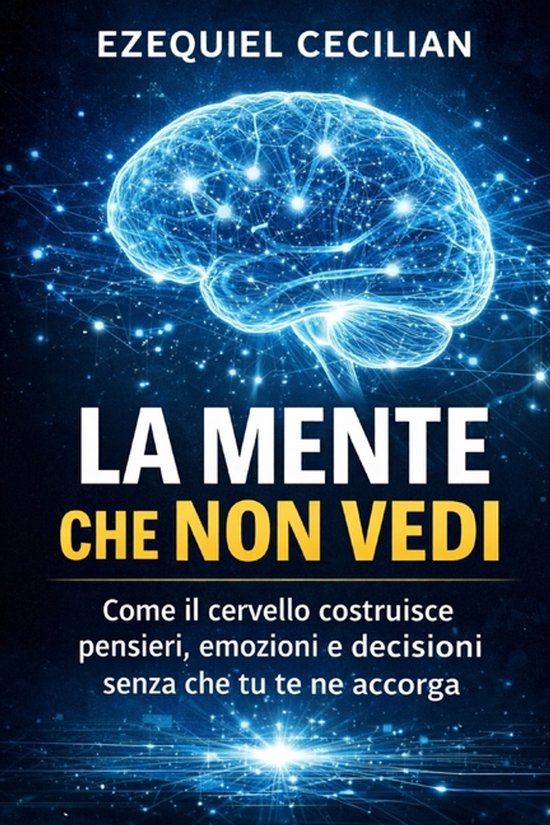 Biblioteca Dell'umano Moderno-La Mente Che Non Vedi - cover