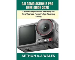 Dji Osmo Action 5 Pro User Guide 2026