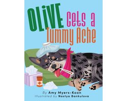 Oh, Olive!- Olive Gets a Tummy Ache
