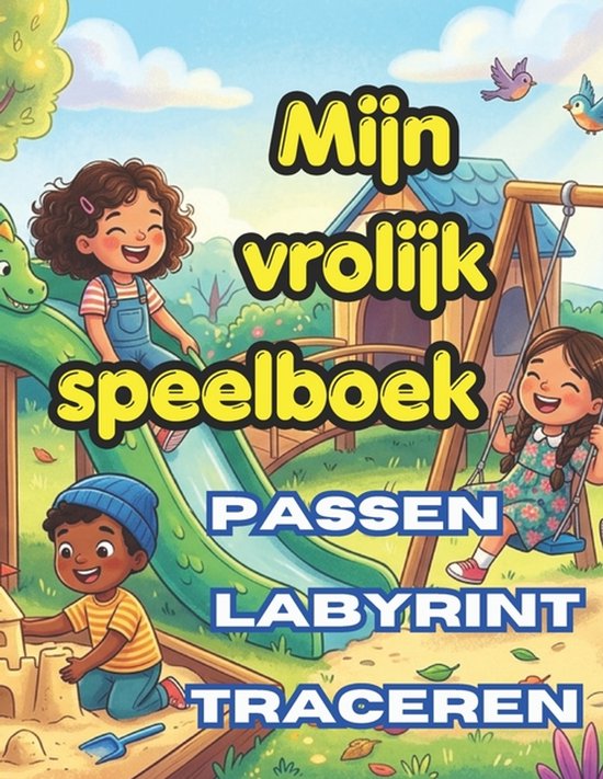 Mijn vrolijk speelboek - Ideaal voor de kleuterschool - cover