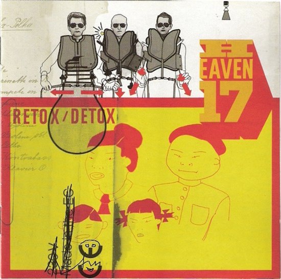 Heaven 17 - Retox/Detox - Remixes