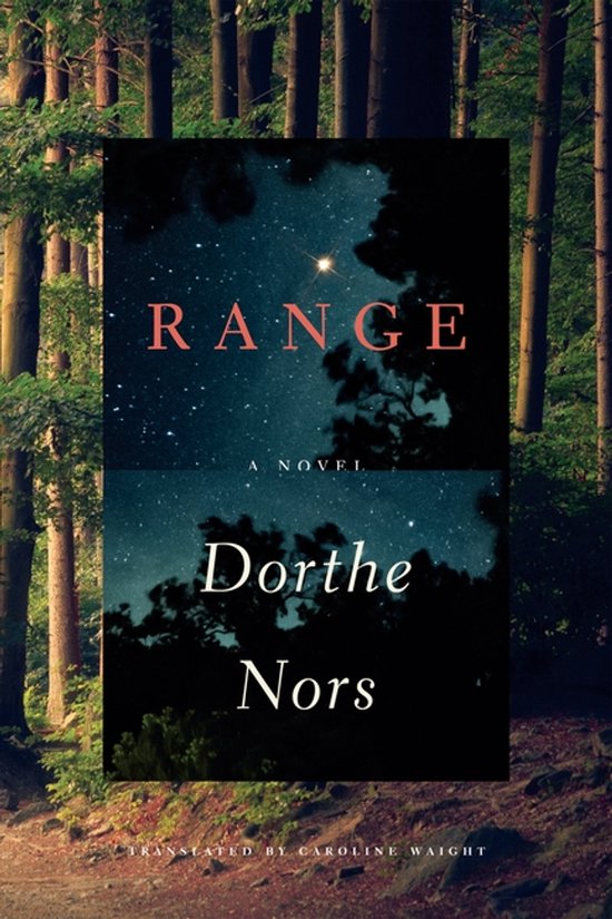 Boek 'Range' van Dorthe Nors, met een sterrenhemel en bomen op de omslag.