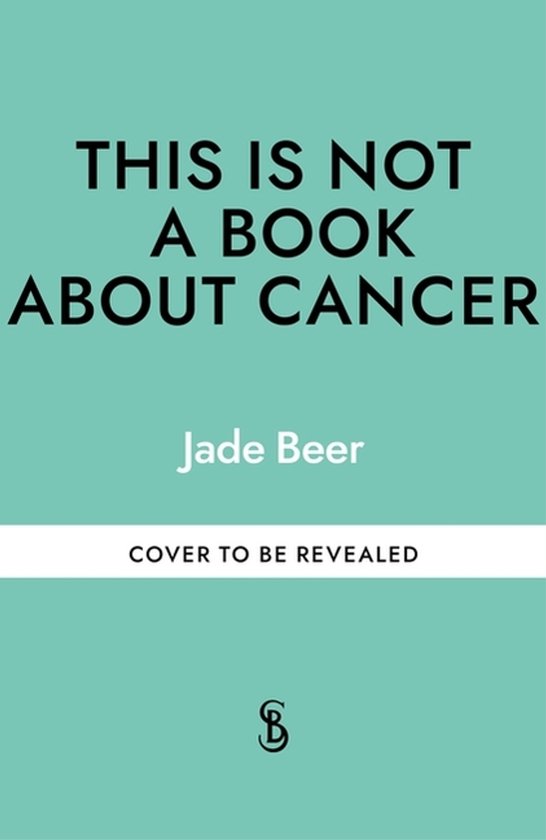 This Is Not A Book About Cancer - cover