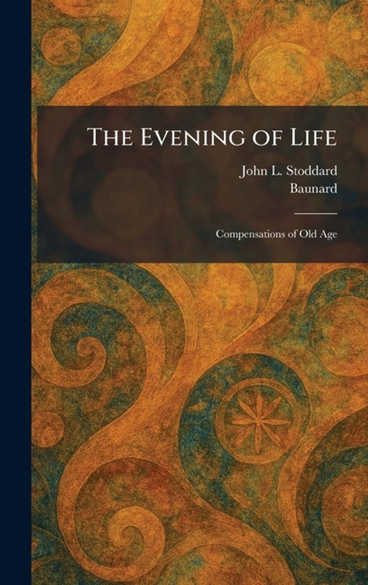 The Evening of Life - cover