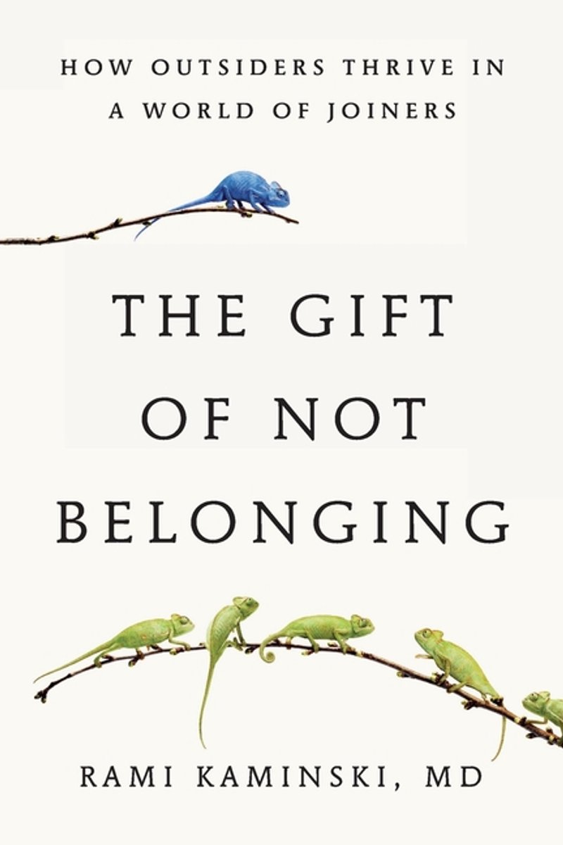 The Gift Of Not Belonging