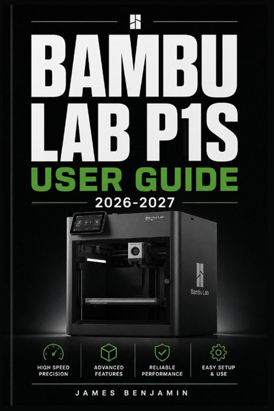 Bambu Lab P1s User Guide 2026-2027 - cover