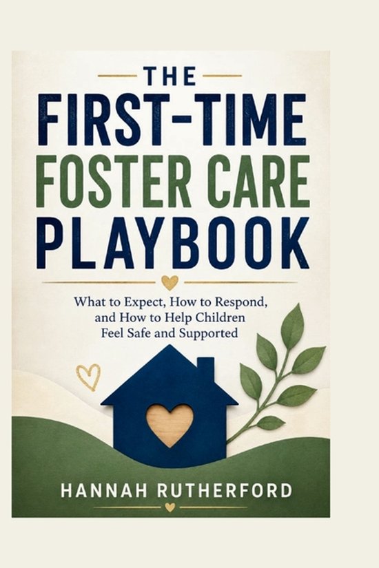 The First-Time Foster Care Playbook - cover